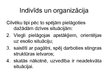 Презентация 'Indivīds un organizācija', 3.