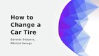 Презентация 'How to change a car tire?', 1.