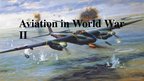 Презентация 'Aviation in World War II', 1.