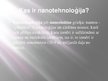 Презентация 'Nanotehnoloģija', 2.