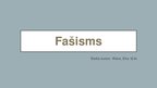 Презентация 'Fašisms', 1.