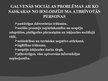 Презентация 'Sociālie pakalpojumi un sociālā palīdzība no ieslodzījuma atbrīvotajiem', 4.