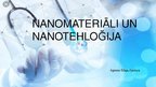 Презентация 'Nanomateriāli un nanotehnoloğijas', 1.