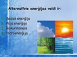 Презентация 'Alternatīvie enerģijas veidi', 5.