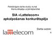 Презентация 'SIA "Lattelecom" apkalpošanas konkurētspēja', 1.