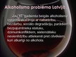 Презентация 'Alkoholisms - sociāla problēma Latvijā', 16.