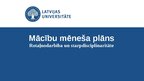 Презентация 'Mācību mēneša plāns-Rotaļnodarbība un starpdisciplinaritāte', 1.