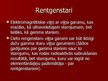Презентация 'Rentgenstari', 2.