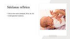 Презентация 'Jaundzimušā refleksi', 7.