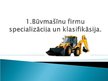 Презентация 'Būvmašīnu firmas Latvijā', 6.
