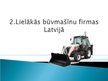 Презентация 'Būvmašīnu firmas Latvijā', 11.