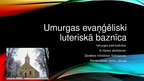 Презентация 'Umurgas evaņģēliski luteriskā baznīca', 1.