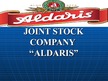 Презентация 'Joint Stock Company "Aldaris"', 1.