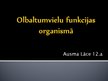 Презентация 'Olbaltumvielu funkcijas organismā', 1.