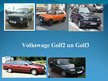 Реферат 'Kurš modelis labāks - Volkswagen Golf 2 vai Volkswagen Golf 3', 27.