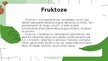 Презентация 'Fruktoze', 3.