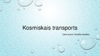 Презентация 'Kosmiskais transports', 1.