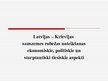 Презентация 'Latvijas - Krievijas sauszemes robežas noteikšanas ekonomiskie, politiskie un st', 1.