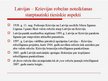 Презентация 'Latvijas - Krievijas sauszemes robežas noteikšanas ekonomiskie, politiskie un st', 4.