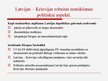Презентация 'Latvijas - Krievijas sauszemes robežas noteikšanas ekonomiskie, politiskie un st', 5.