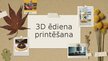 Презентация '3D ēdiena printēšana', 1.