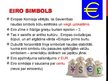 Презентация 'Eiro vēsture, attīstība', 8.