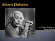 Презентация 'Alberts Einšteins', 1.