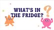 Презентация 'What's in the fridge', 1.