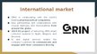 Презентация 'Mode of Entering International Market: “GRIN” case study', 5.