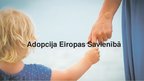 Презентация 'Adopcija Latvijā un Eiropas Savienībā', 15.