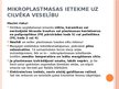 Презентация 'Mikroplastmasa cilvēka organismā', 13.