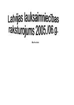 Реферат 'Latvijas lauksaimniecības raksturojums no 2005.-2006.gadam', 1.