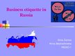 Презентация 'Business Etiquette in Russia', 1.