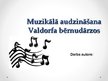 Презентация 'Muzikālā audzināšana Valdorfa bērnudārzos', 1.