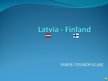 Презентация 'Latvia and Finland', 1.