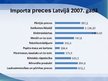 Презентация 'Latvijas starptautiskās ekonomiskās attiecības', 8.
