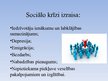 Презентация 'Sociālā krīze', 3.