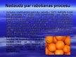 Презентация 'SIA "Cido Grupa" sulas "18 atsvaidzinošo apelsīnu" produkta tirgzinību plānošana', 5.