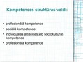 Презентация 'Kompetence saskarsmē', 5.