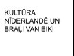 Презентация 'Kultūra Nīderlandē. Brāļi van Eiki. Huberts van Eiks, Jans van Eiks', 1.