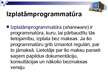 Презентация 'Komercprogrammatūra. Izplatāmprogrammatūra. Brīvprogrammatūra. Lietotāja licence', 3.