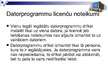 Презентация 'Komercprogrammatūra. Izplatāmprogrammatūra. Brīvprogrammatūra. Lietotāja licence', 10.
