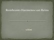 Презентация 'Rembrants Harmenss van Reins', 1.