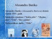 Презентация 'Saistošās, neparastās un filosofiski piesātinātās atziņas Alesandro Bariko romān', 5.