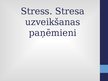 Презентация 'Stress. Stresa uzveikšanas paņēmieni', 1.