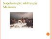 Презентация 'Iebrukums Krievijā, Napoleona valdīšanas beigas', 11.