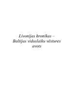 Конспект 'Livonijas hronikas – Baltijas viduslaiku vēstures avots', 1.
