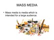Презентация 'Mass Media', 3.
