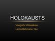 Презентация 'Holokausts', 1.