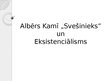 Презентация 'Albērs Kamī "Svešinieks" un eksistenciālisms', 1.